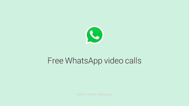 whatsapp - Whatsapp rolls out Video Calling for all users [Download links here]