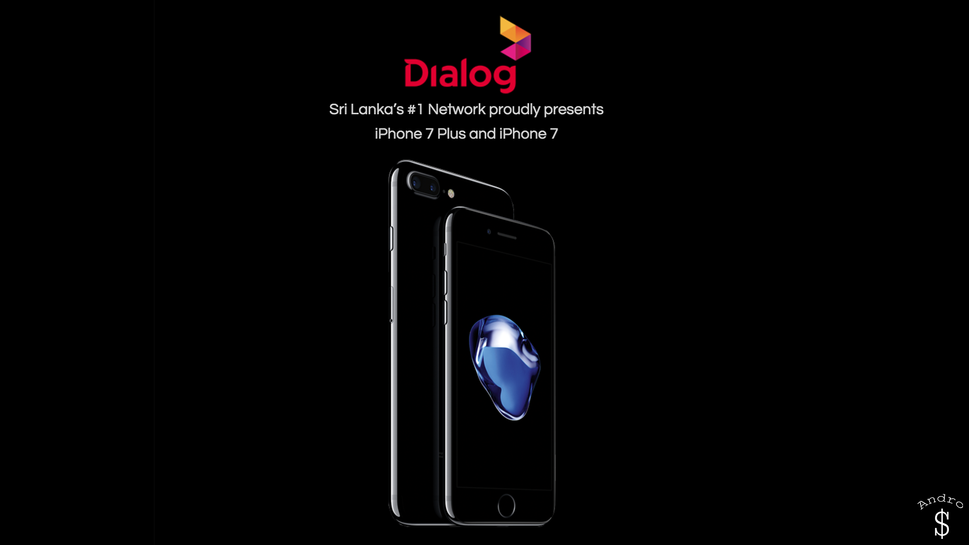 Dialog Launches The Iphone 7 And Iphone 7 Plus In Sri Lanka Andro Dollar